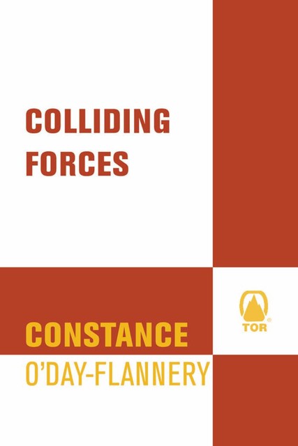 Colliding Forces, Constance O'Day-Flannery
