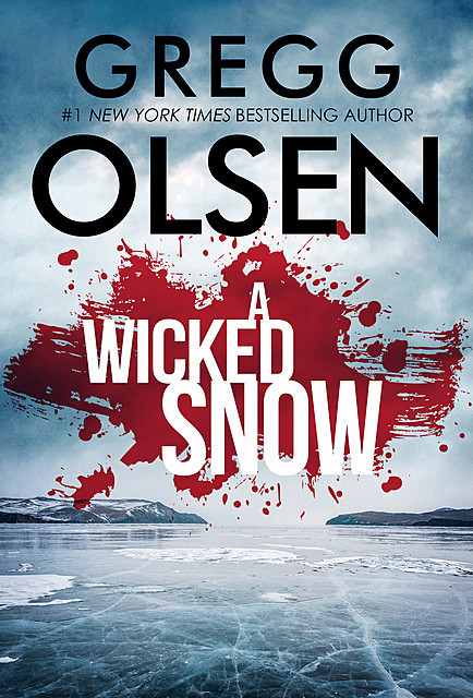 A Wicked Snow, Gregg Olsen