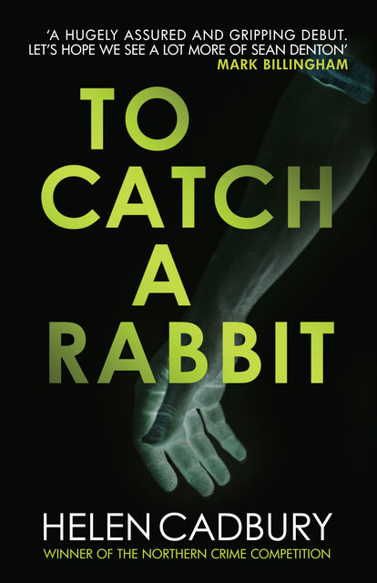 To Catch a Rabbit, Helen Cadbury