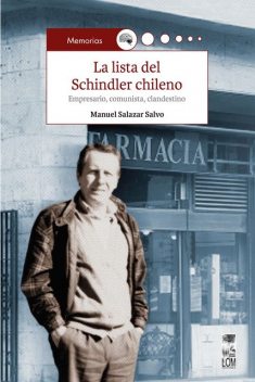 La lista del Schindler chileno, Manuel Salazar