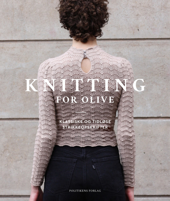 Knitting for Olive, Pernille Larsen og Caroline Larsen