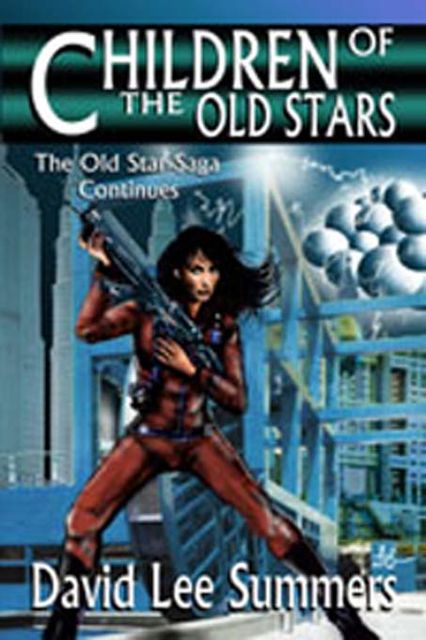 Children of the Old Stars, David Lee Summers
