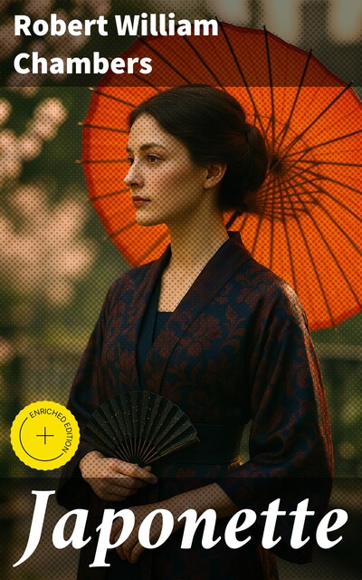 Japonette, Robert William Chambers