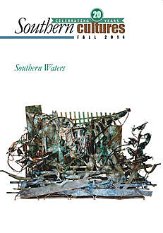 Southern Cultures: Southern Waters Issue, Harry L. Watson, Jocelyn R. Neal