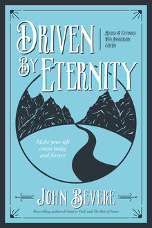Driven By Eternity, John Bevere