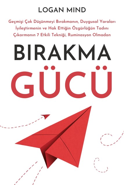 Bırakma Gücü, Logan Mind