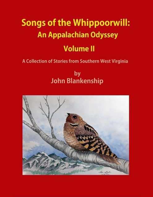 Songs of the Whippoorwill: An Appalachian Odyssey, Volume II, John Blankenship
