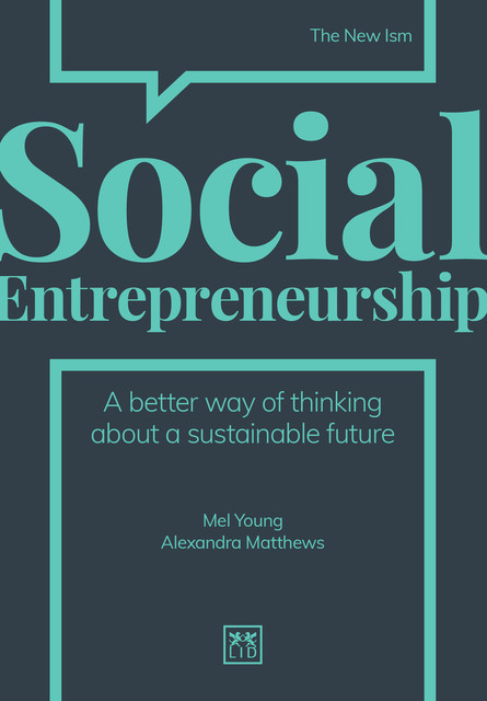 Social Entrepreneurship, Mel Young, Alexandra Matthews