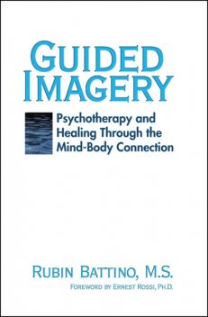 Guided Imagery, Rubin Battino