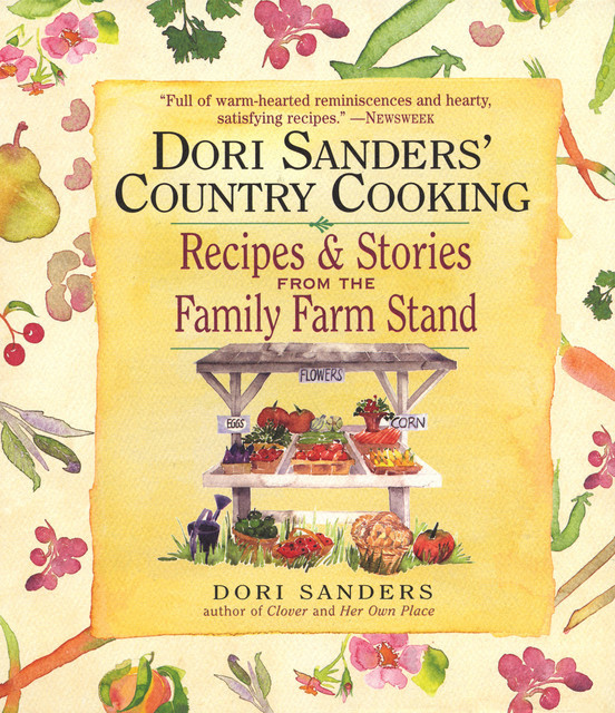 Dori Sanders' Country Cooking, Dori Sanders