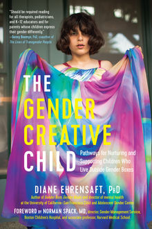 The Gender Creative Child, Diane Ehrensaft