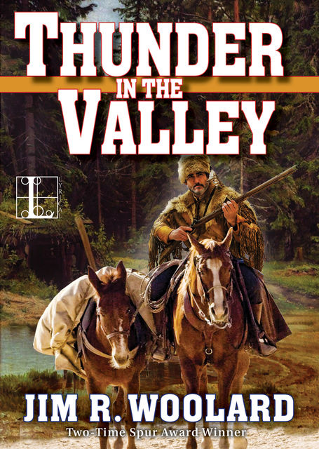 Thunder in the Valley, Jim R. Woolard