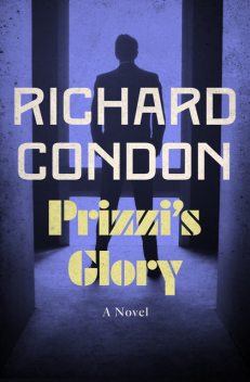 Prizzi's Glory, Richard Condon