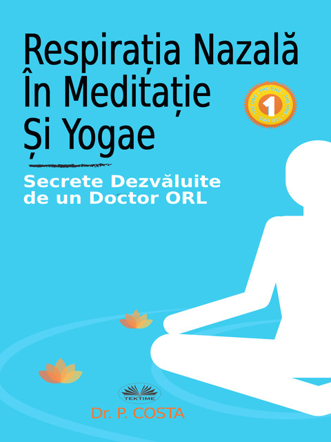 Respirația Nazală În Meditație Și Yogae, COSTA P