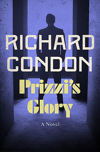 Prizzi's Glory, Richard Condon