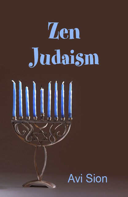Zen Judaism, Avi Sion