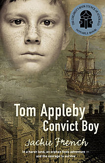 Tom Appleby, Convict Boy, Jackie French