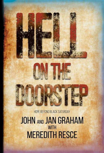 Hell on the Doorstep, Jan Graham, Meredith E Resce, John Graham