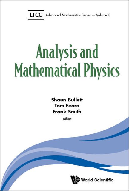 Analysis and Mathematical Physics, Shaun Bullett