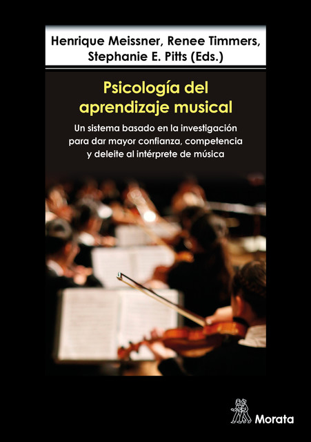 Psicología del aprendizaje musical, Henrique Meissner, Renee Timmers, Stephanie E. Pitts