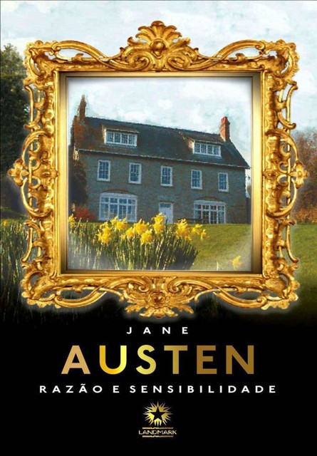 Razão e sensibilidade: Sense and sensibility, Jane Austen