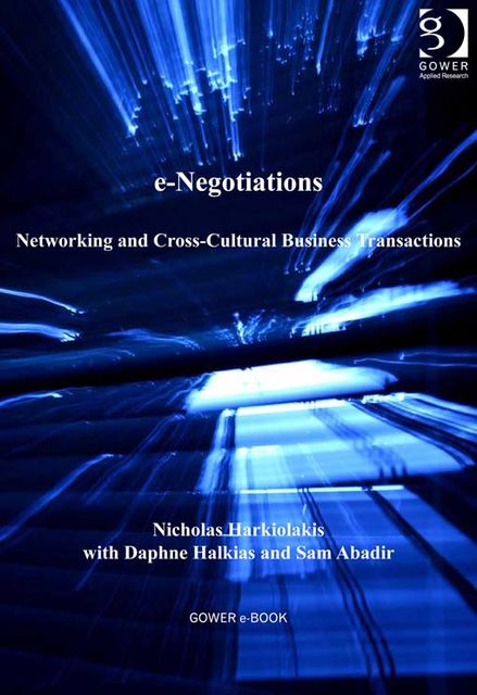 e-Negotiations, Daphne Halkias, Nicholas Harkiolakis, Sam Abadir