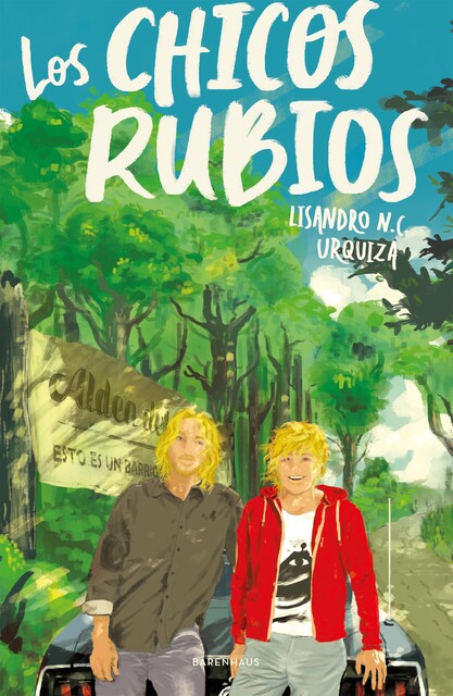 Los chicos rubios, Lisandro N.C. Urquiza