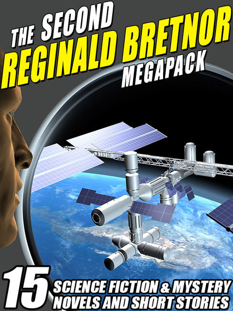 The Second Reginald Bretnor Megapack, Reginald Bretnor