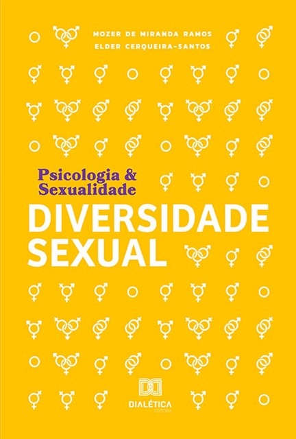 Psicologia & Sexualidade, Elder Cerqueira-Santos, Mozer de Miranda Ramos