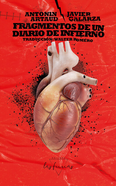 Fragmentos de un diario de infierno, ANTONIN ARTAUD, Javier Galarza