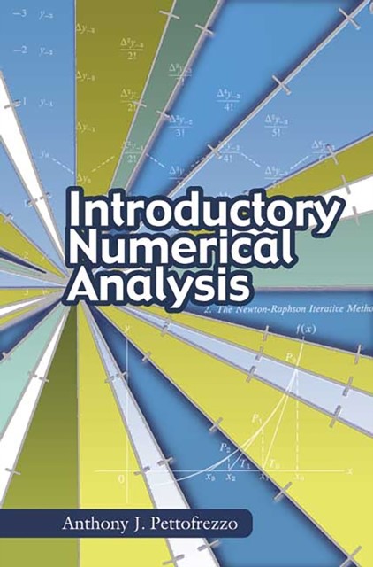 Introductory Numerical Analysis, Anthony J.Pettofrezzo