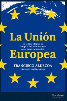 La Unión Europea, Francisco Aldecoa, Eduardo García Cancela