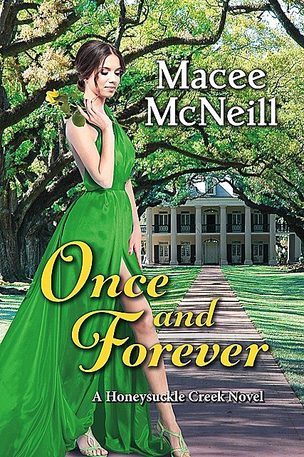 Once and Forever, Macee McNeill