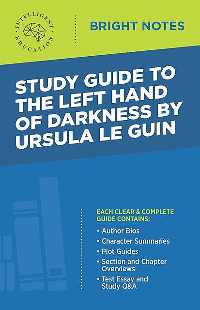 Study Guide to The Left Hand of Darkness by Ursula Le Guin, Intelligent Education