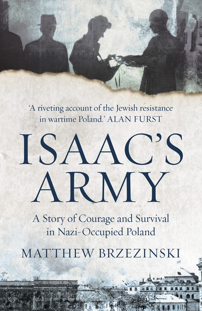 Isaac's Army, Matthew Brzezinski