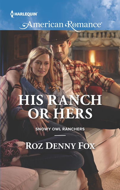 His Ranch or Hers, Roz Denny Fox