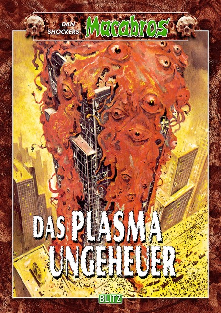 Macabros 032: Das Plasmaungeheuer, Dan Shocker