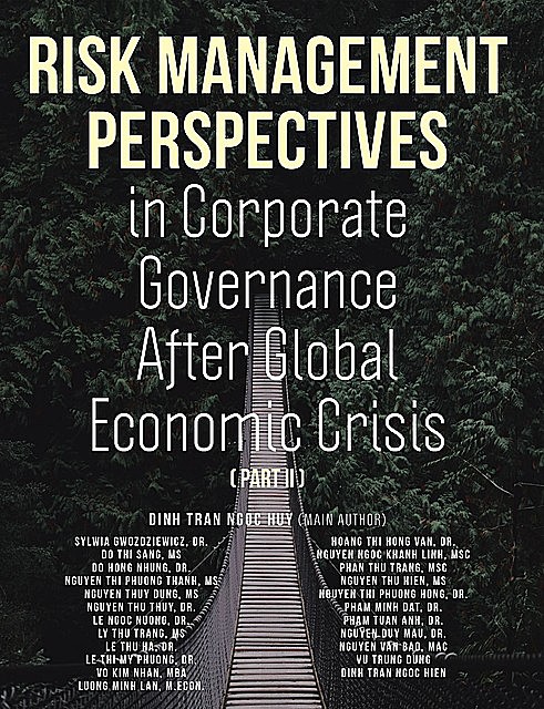 Risk Management Perspectives In Corporate Governance After Global Economic Crisis (Part II), Dinh Tran Ngoc Huy