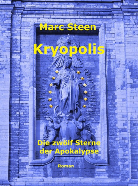 Kryopolis, Marc Steen