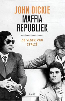 Maffiarepubliek, John Dickie