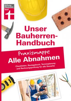 Bauherren-Praxismappe Alle Abnahmen, Rüdiger Krisch