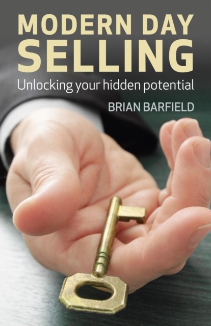 Modern Day Selling, Brian Barfield