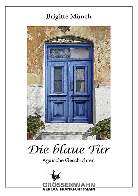 Die blaue Tür, Brigitte Münch
