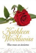 Una Rosa En Invierno, Kathleen Woodiwiss