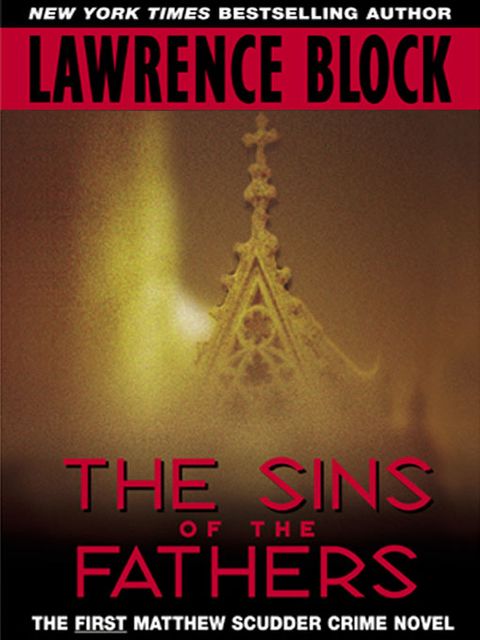 Sins of the Fathers, Lawrence Block