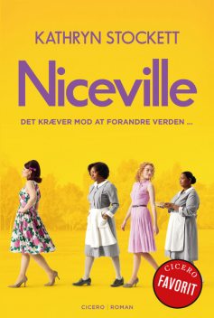 Niceville, Kathryn Stockett