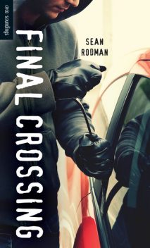 Final Crossing, Sean Rodman