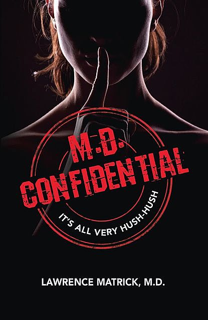 M.D. Confidential, Matrick Lawrence