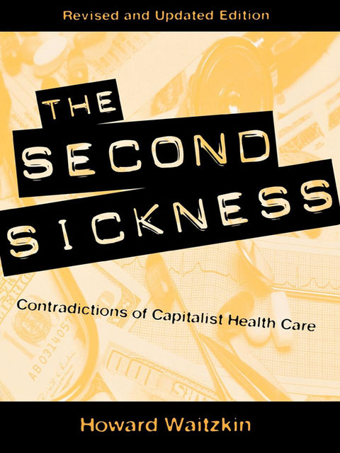 The Second Sickness, Howard Waitzkin