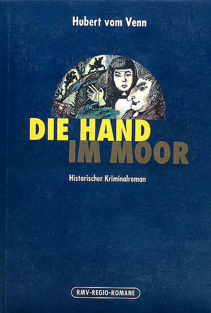Die Hand im Moor, Hubert Vom Venn